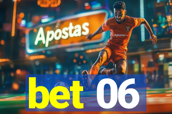 bet 06